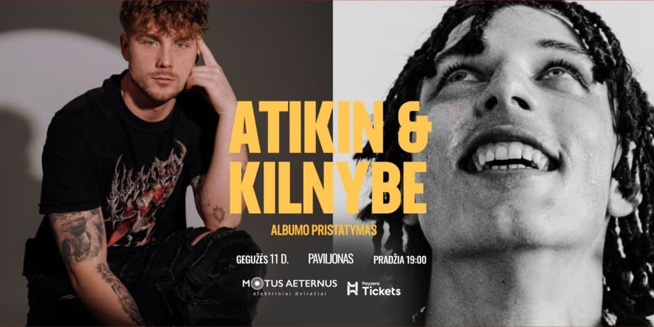 Atikin & Jusu Kilnybe — Vilnius