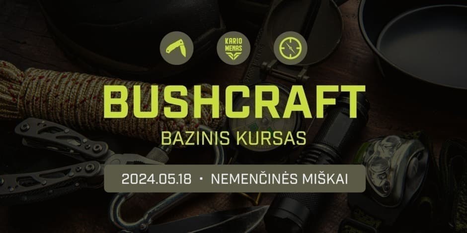 Bushcraft: Bazinis kursas