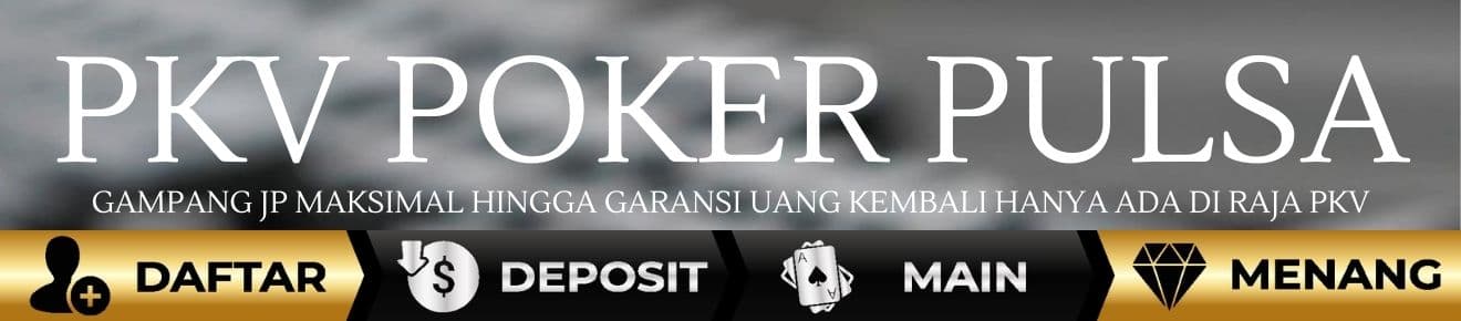 pkv-poker-pulsa.jpeg?77351e9721affeddb046a62676d01c3a
