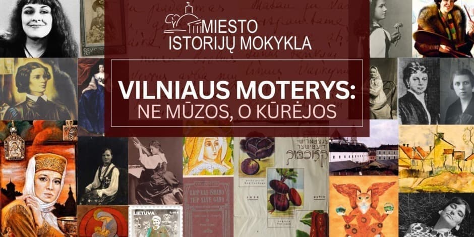 Vilniaus moterys: ne mūzos, o kūrėjos | Ekskursija Vilniuje (MIM)