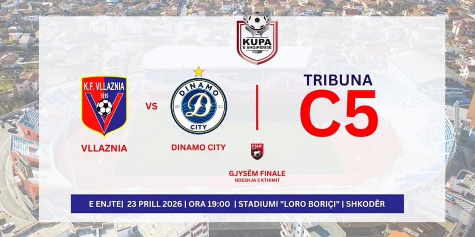 VLLAZNIA - DINAMO CITY | C5 |