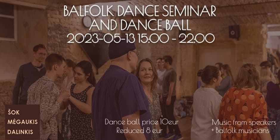 BALFOLK DANCE SEMINAR AND DANCE BALL