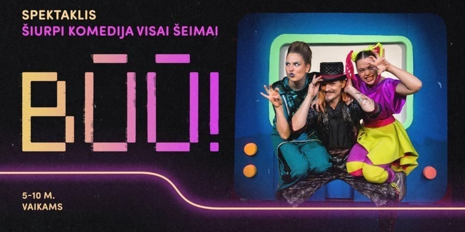 Spektaklis visai šeimai „Būū“
