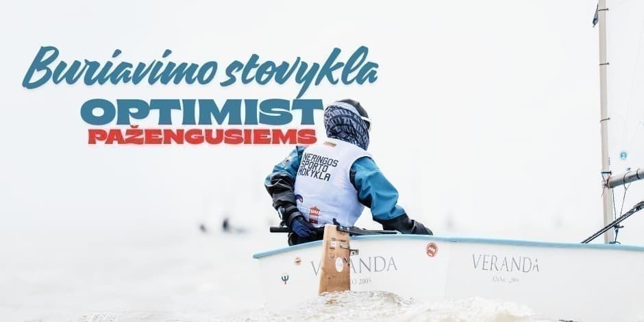 OPTIMIST buriavimo stovykla pažengusiems