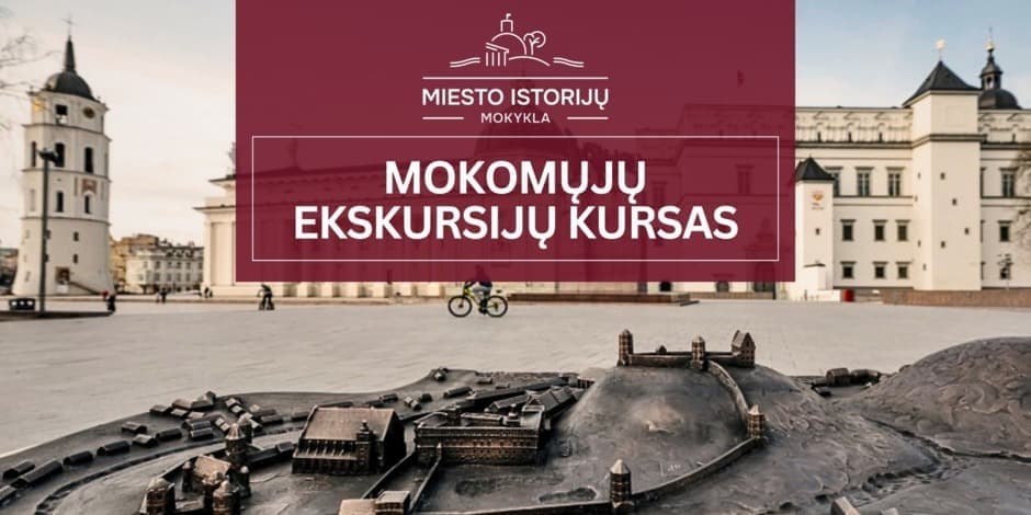 MOKOMŲJŲ EKSKURSIJŲ KURSAS (MIM gidų kursų dalis)