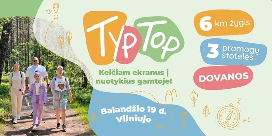 Pramoginis TYP TOP šeimos žygis balandį
