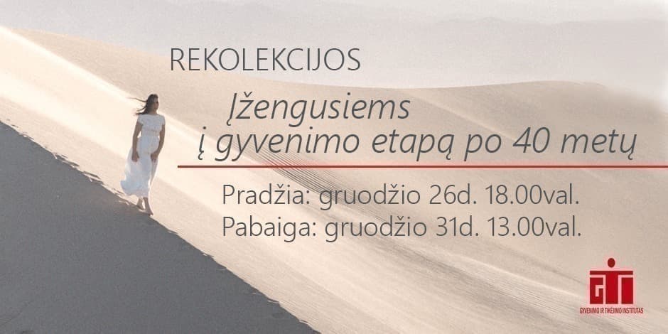 Įžengusiems į gyvenimo etapą po 40 metų