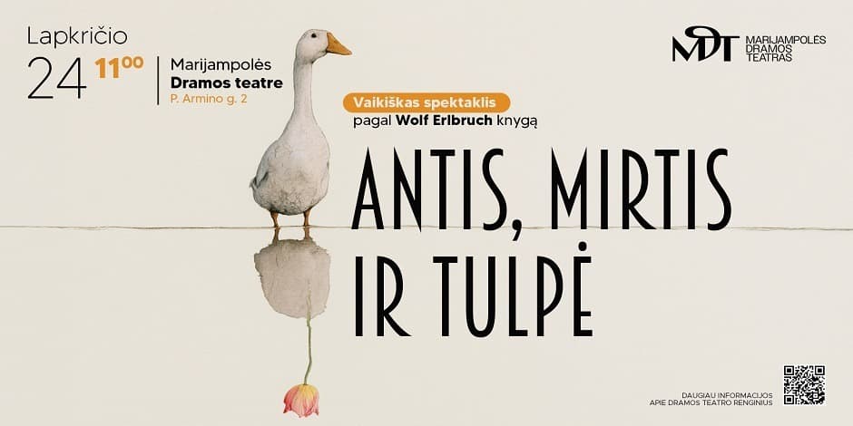 „ANTIS, MIRTIS IR TULPĖ“