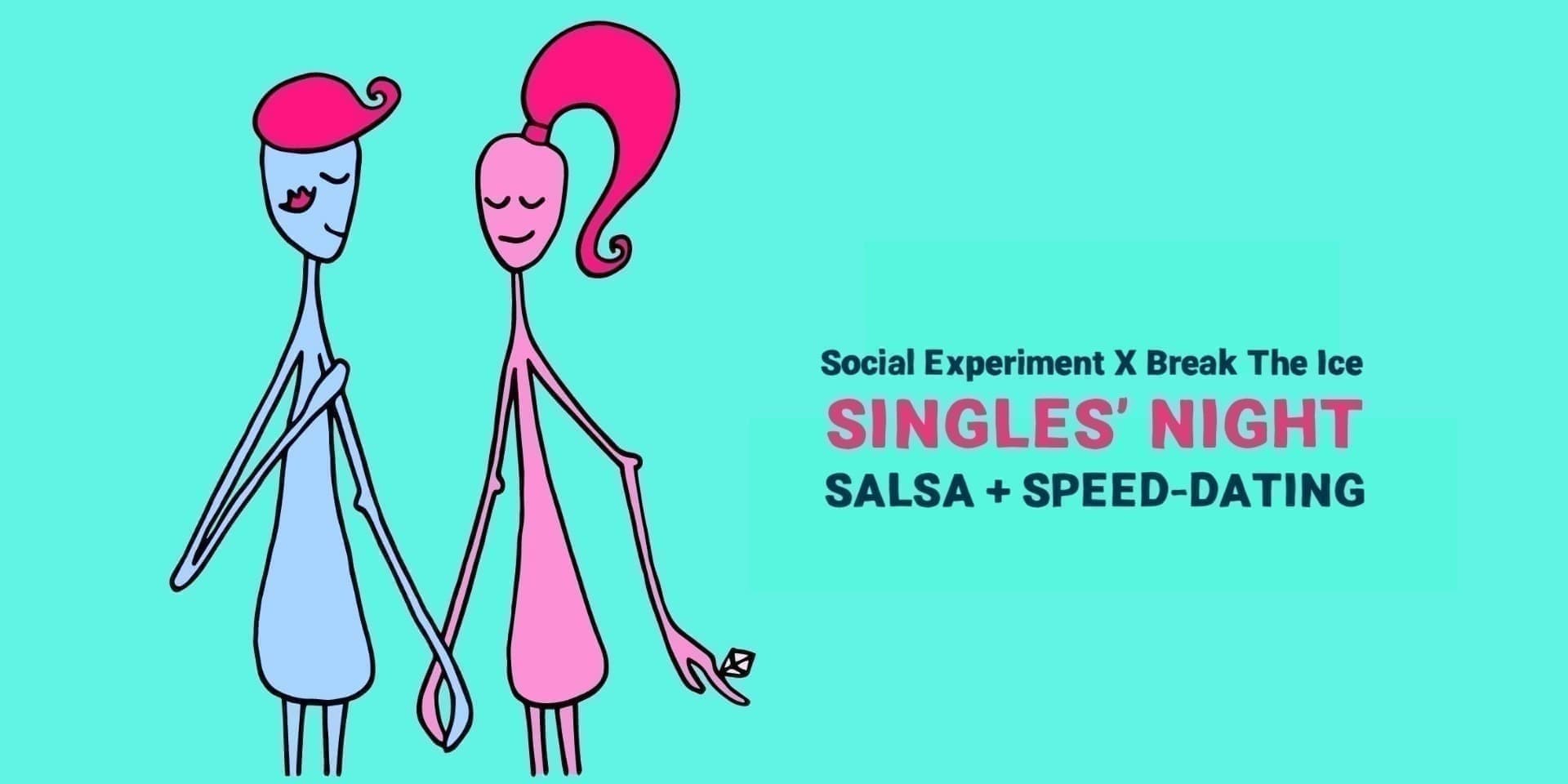 SINGLES' NIGHT by Social Experiment X Break The Ice (SALSA + SPEED-DATING) | VILNIUS