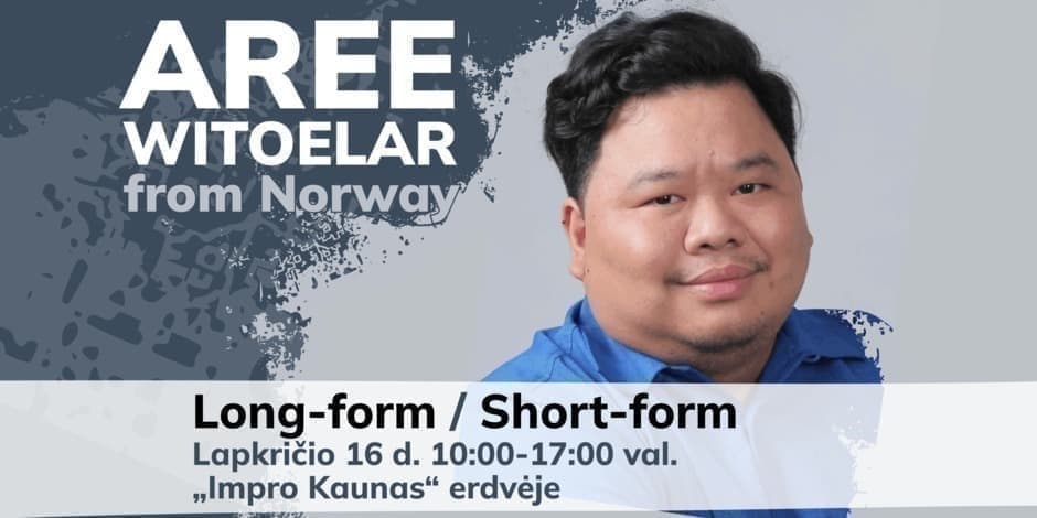 Improvizacijos dirbtuvės su Aree Witoelar: Long-form / Short-form