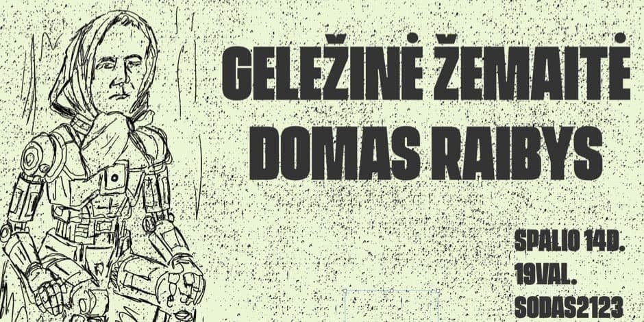 DOMAS RAIBYS : GELEŽINĖS ŽEMAITĖS LEGENDA | KOMEDIJA | Vilnius