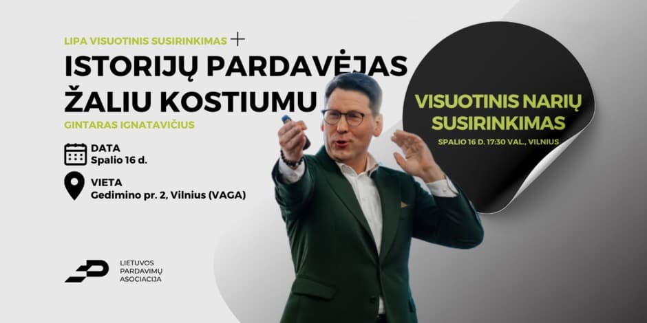 LiPA Visuotinis narių susirinkimas + Istorijų pardavėjas žaliu kostiumu