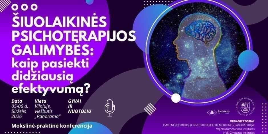 Konferencija: Šiuolaikinės psichoterapijos galimybės: kaip pasiekti didžiausią efektyvumą?
