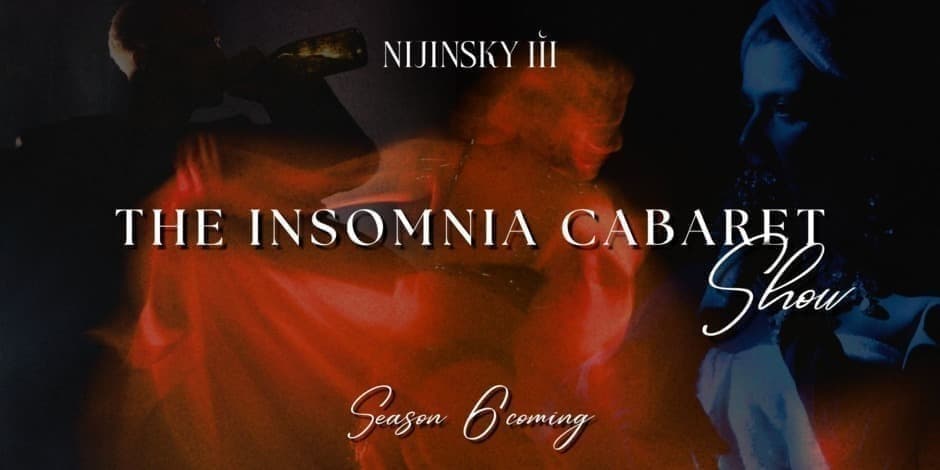 THE INSOMNIA CABARET SHOW | Friday (09.18)