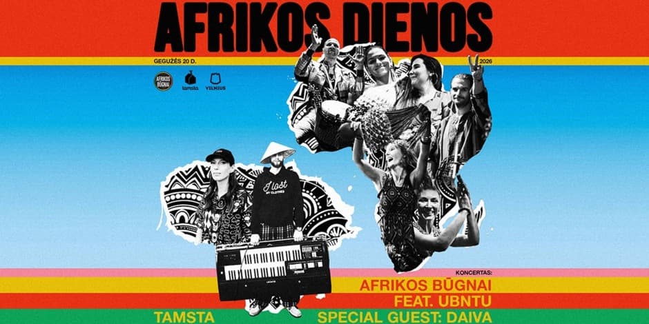 AFRIKOS DIENOS 2026. VILNIUS / AFRIKOS BŪGNAI feat. UBNTU / special guest DAIVA | TAMSTA