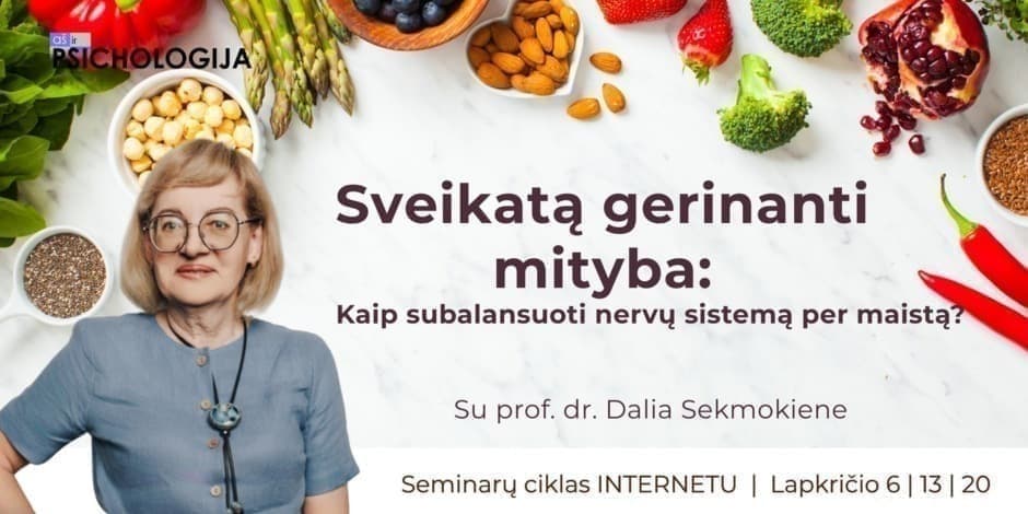 Sveikatą gerinanti mityba: kaip subalansuoti nervų sistemą per maistą?