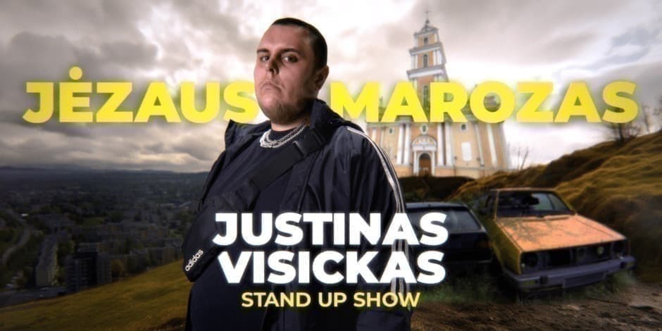 JUSTINAS VISICKAS STAND UP SHOW JĖZAUS MAROZAS