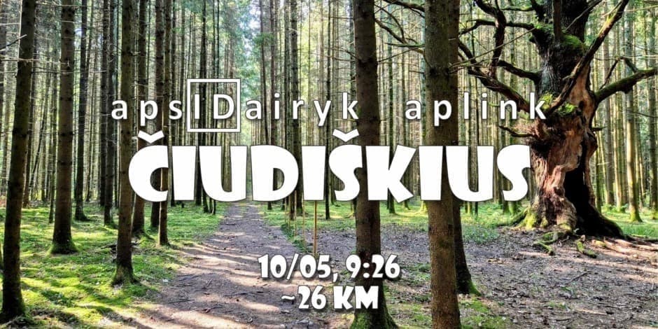 apsiIDairyk aplink Čiudiškius