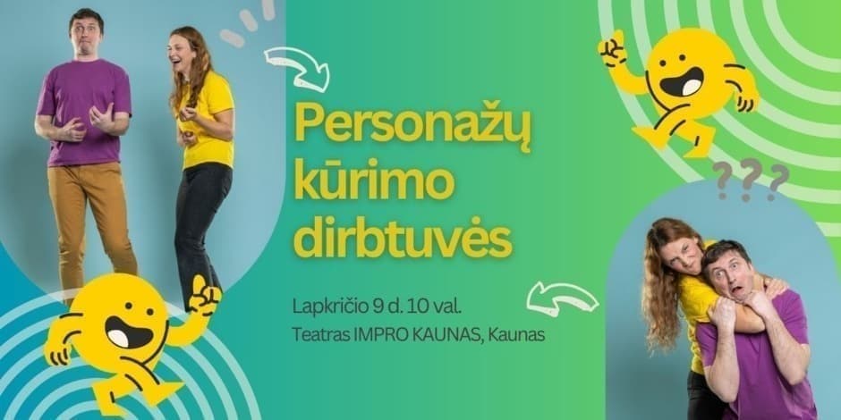 Personažų kūrimo dirbtuvės Kaune