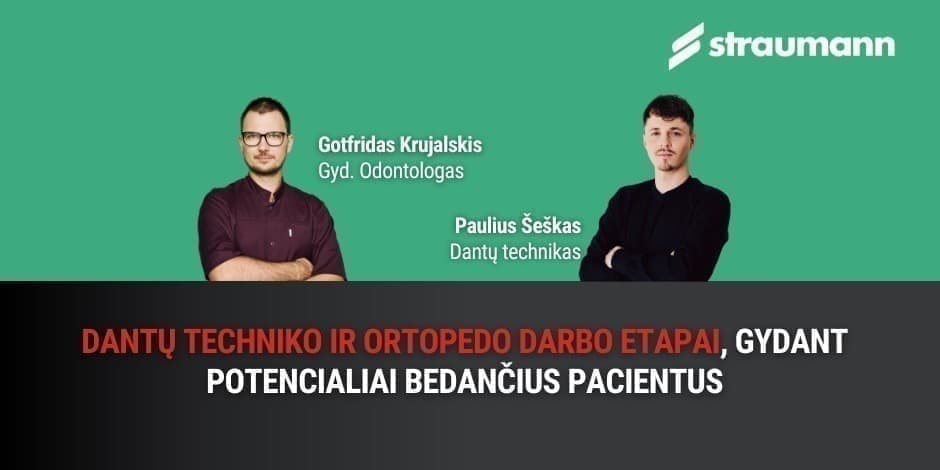 K10319_Dantų techniko ir ortopedo darbo etapai, gydant potencialiai bedančius pacientus_11.15