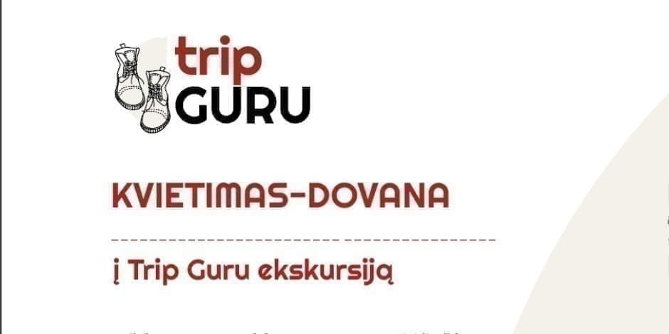 Dovanų kuponas į Trip Guru ekskursiją / galioja iki 2026.12.20