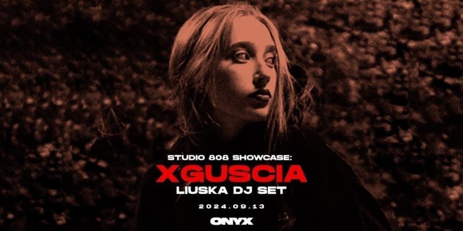 Studio 808 Showcase: xGuscia