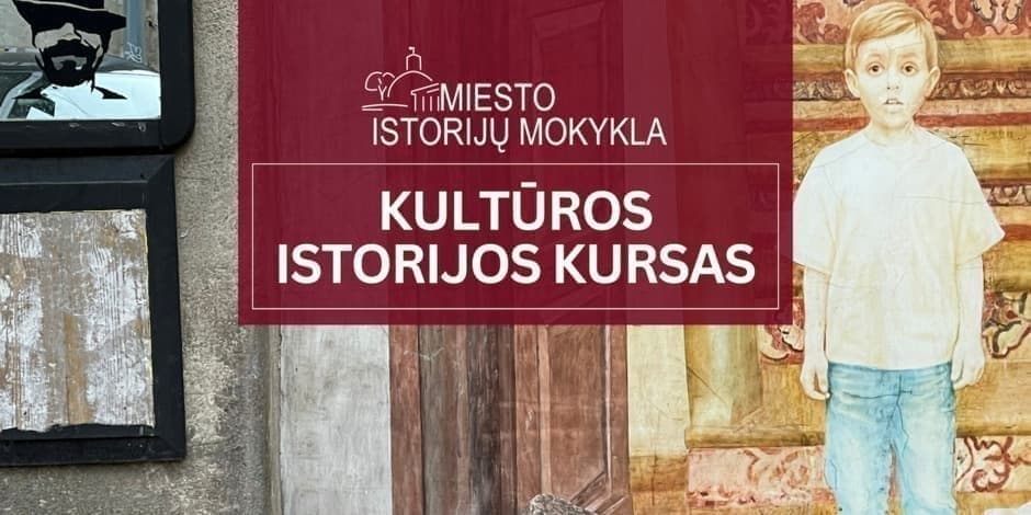 KULTŪROS ISTORIJOS KURSAS (gidų kursų dalis)