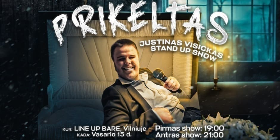 JUSTINAS VISICKAS STAND UP SHOW PRIKELTAS