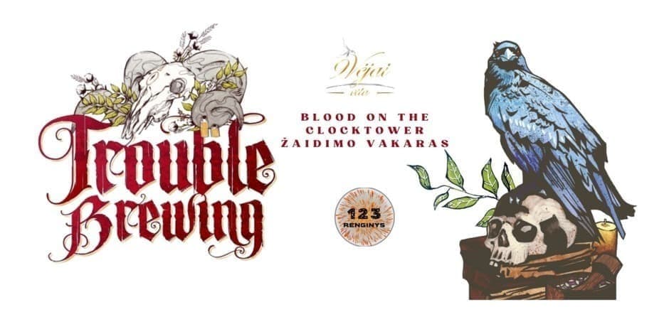 Žaidimų vakaras - BLOOD ON THE CLOCTOWER