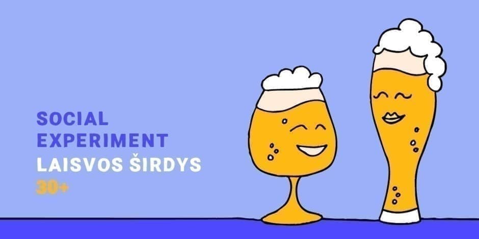 LAISVOS ŠIRDYS 30+ Social Experiment su Sakiškės Brewery