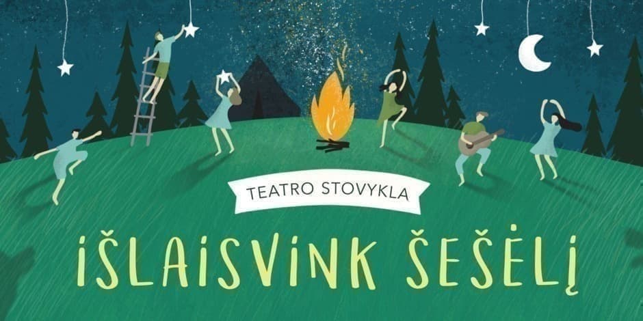 Teatro stovykla "Išlaisvink šešėlį" Rūdiškėse 12 - 16 m. 7 naktys