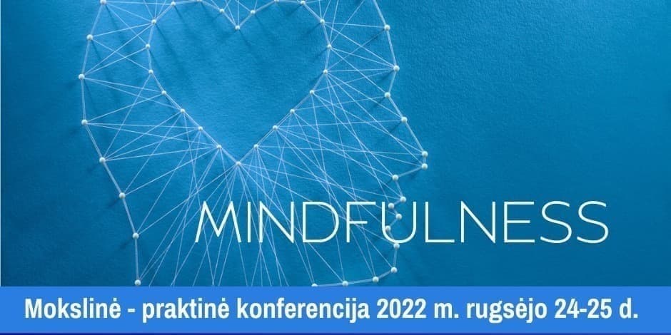 Konferencija "Įsisąmoninimo psichologija LIETUVOJE ir PASAULYJE 2022"