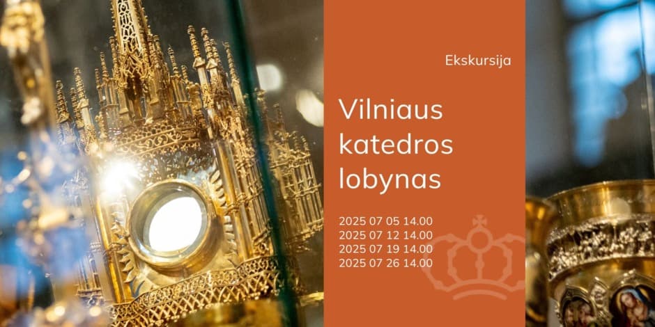 Ekskursija „Vilniaus katedros lobynas“