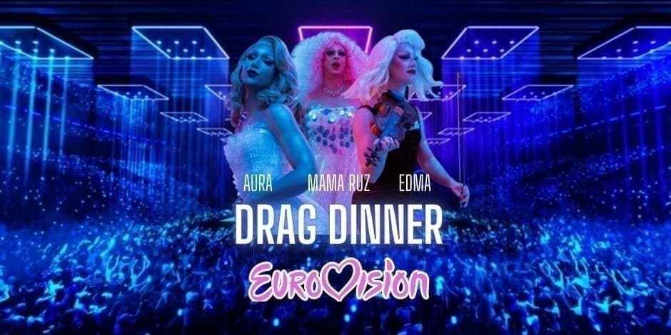 DRAG DINNER EUROVISION: drag šou ir EUROVIZIJA.LT finalo peržiūra