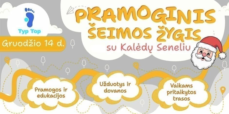 Pramoginis TYP TOP šeimos žygis gruodį