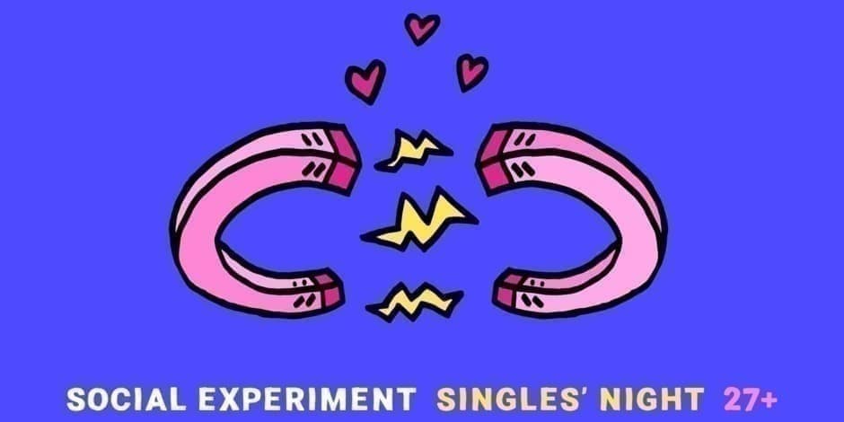 SINGLES' JINGLE 27+ by Social Experiment