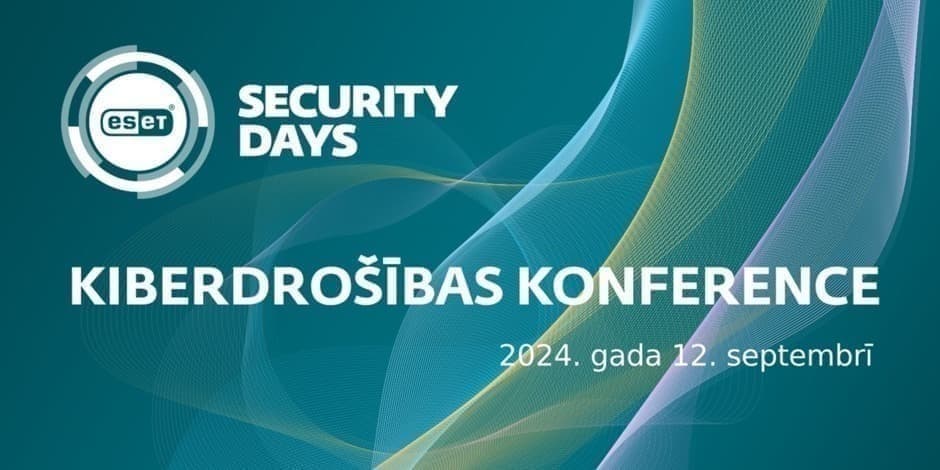 ESET Security Day 2024: Kiberdrošības konference