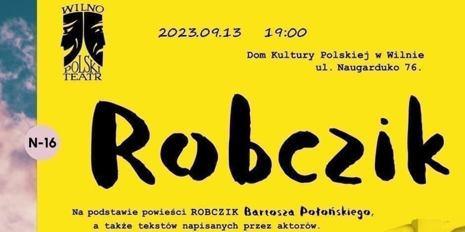 "Robczik" Polski Teatr w Wilnie