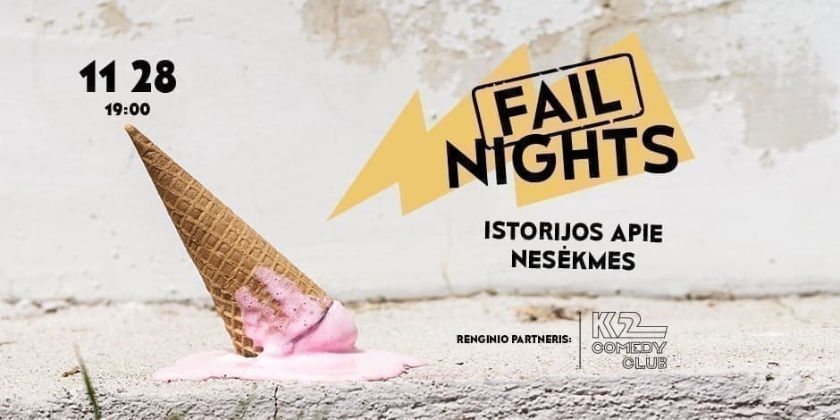 FAIL NIGHTS | 11.28 | K2 Comedy Club