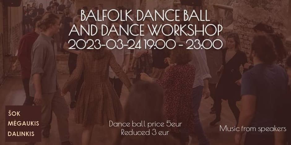 BALFOLK ŠOKIŲ VAKARONĖ IR MOKYMAI