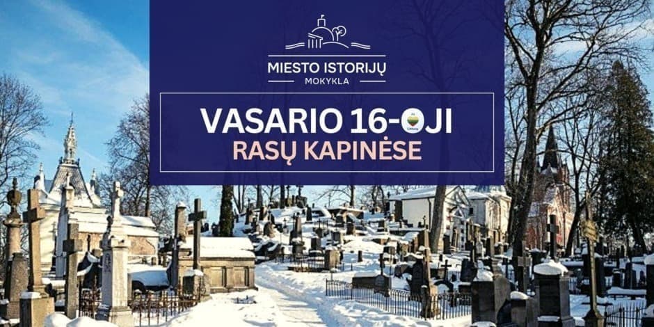 Rasų kapinės | Vasario 16-osios dienos ekskursija (MIM)