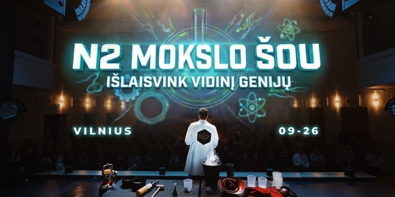 N2 MOKSLO ŠOU VILNIUJE