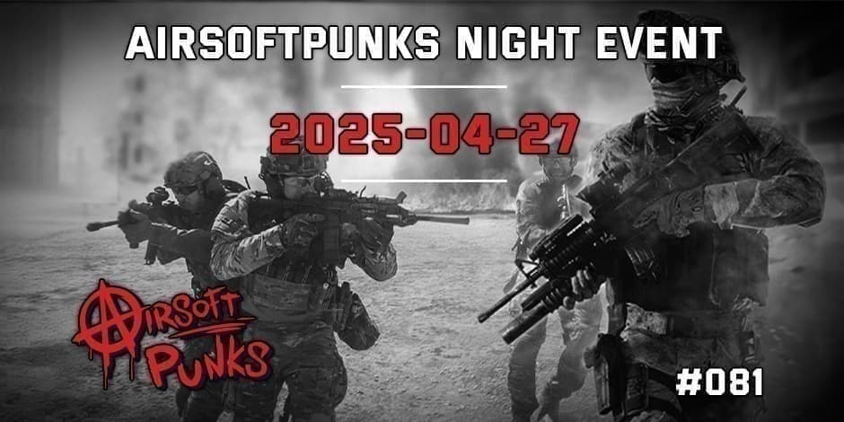 AirsoftPunks Event #081