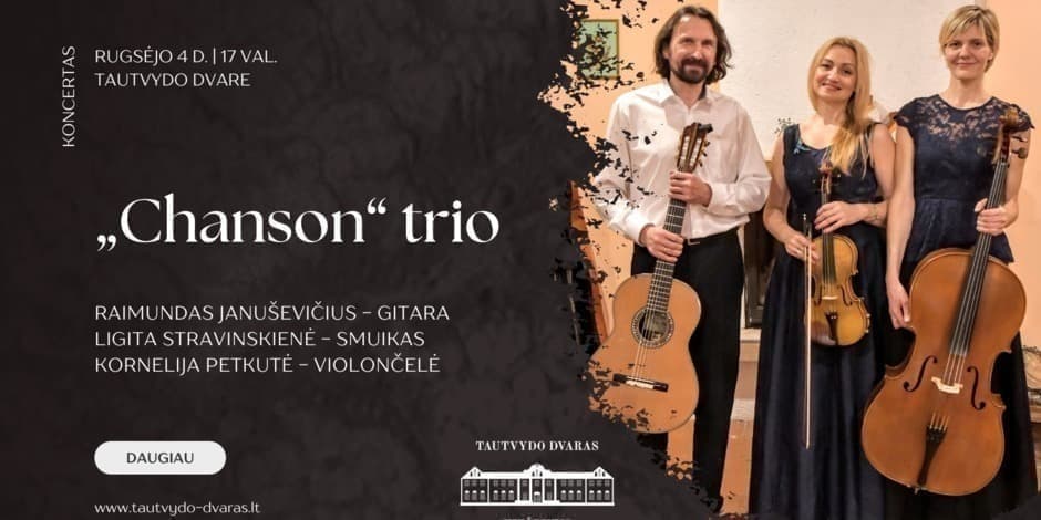 „Chanson“ trio koncertas Tautvydo dvare