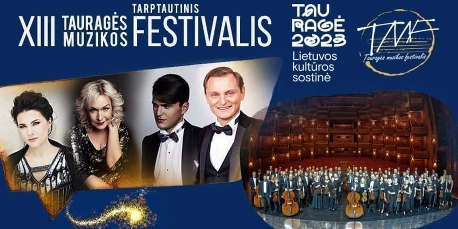 XIII Tauragės muzikos festivalis/ DIDYSIS OPEROS GALA KONCERTAS