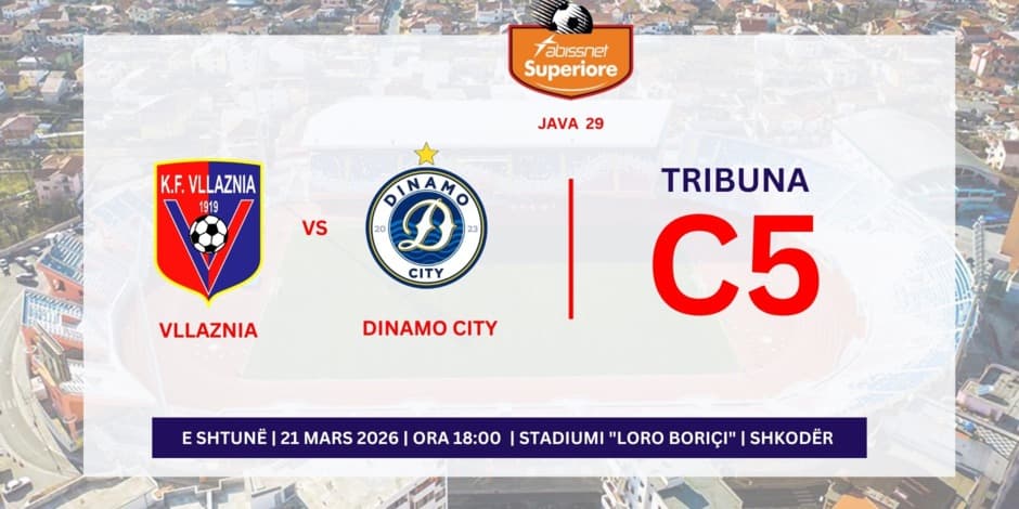 VLLAZNIA - DINAMO CITY | C5 |