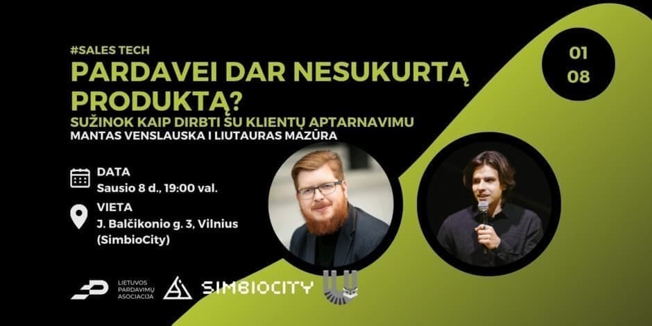 Pardavei dar nesukurtą produktą?