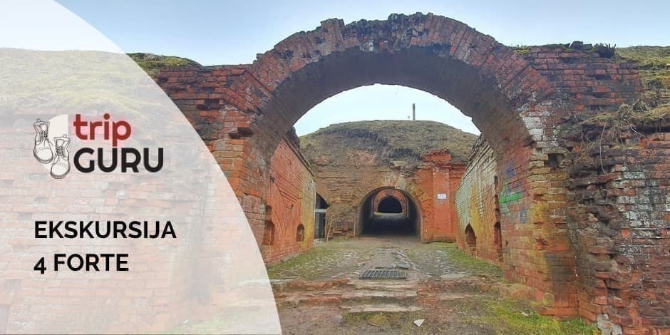 Ekskursija. IV Fortas. Kauno tvirtovė.