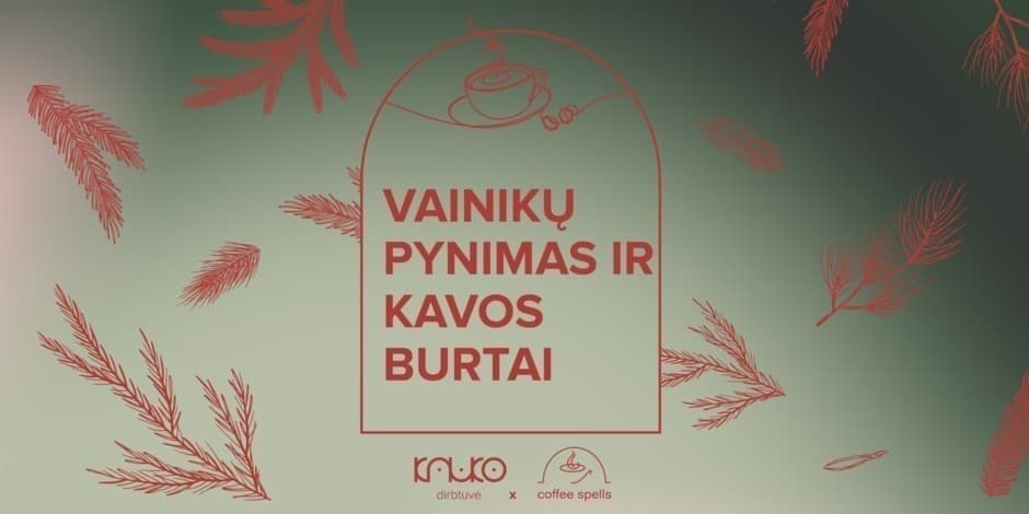 Kalėdinių vainikų pynimas ir kavos burtai