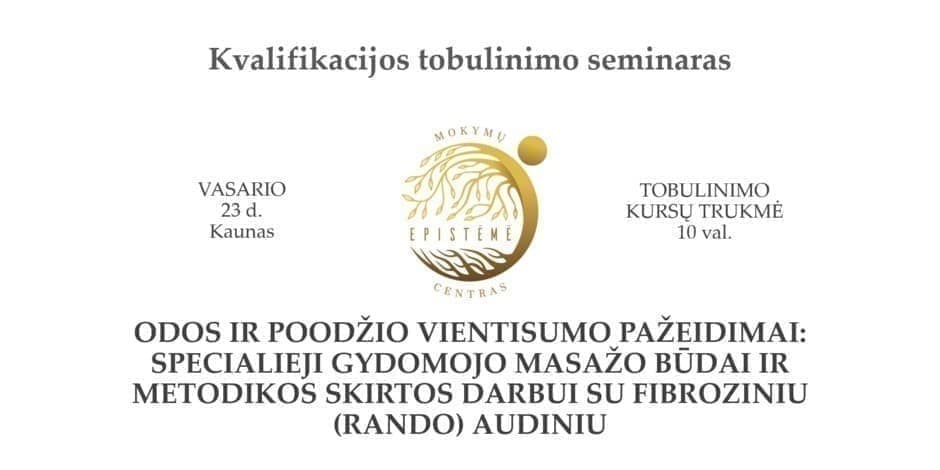 Odos ir poodžio vientisumo pažeidimai: specialieji gydomojo masažo būdai ir metodikos skirtos darbui su fibroziniu audiniu